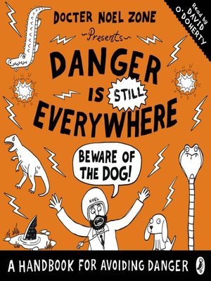 cover image of Danger is Still Everywhere--Beware of the Dog (Danger is Everywhere book 2)